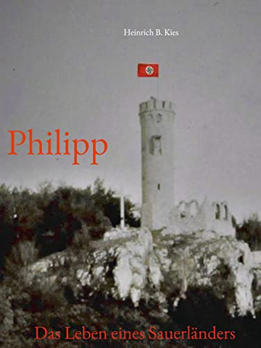 Philipp: Das Leben eines Sauerländers