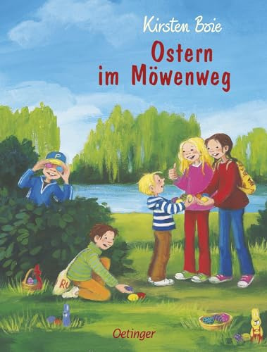 Wir Kinder aus dem Möwenweg 7. Ostern im Möwenweg: Frühlingshaftes Kinderbuch ab 8 in bester Bullerbü-Tradition
