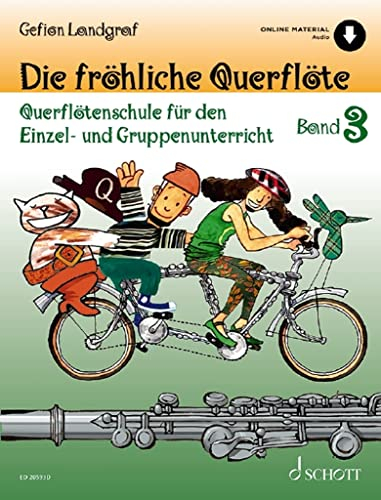 Die fröhliche Querflöte: Querflötenschule für den Einzel- und Gruppenunterricht. Band 3. Flöte. (Die fröhliche Querflöte, Band 3)