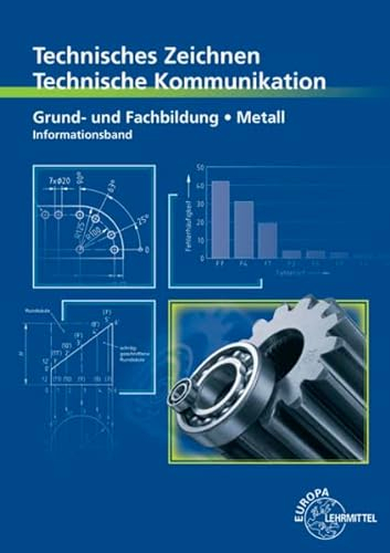 Grund- und Fachbildung Metall - Informationsband