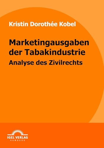 Marketingausgaben der Tabakindustrie: Analyse des Zivilrechts
