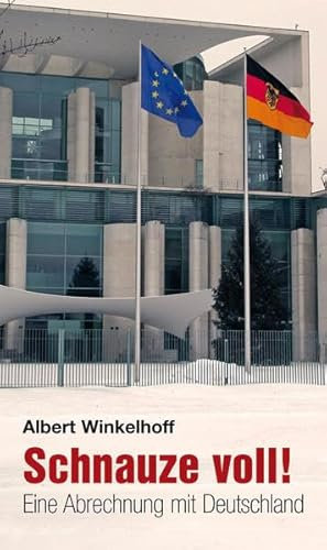 Schnauze voll!: Ein Abrechnung mit Deutschland (Verlag am Park)