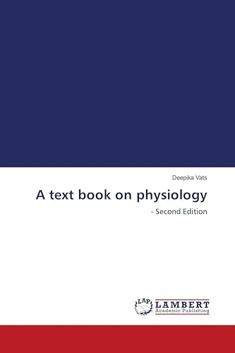 A text book on physiology: - Second Edition