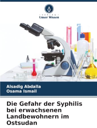 Die Gefahr der Syphilis bei erwachsenen Landbewohnern im Ostsudan: DE