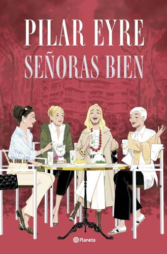 Señoras bien (Autores Españoles e Iberoamericanos)