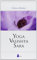 Yoga Vasishta Sara (2013)
