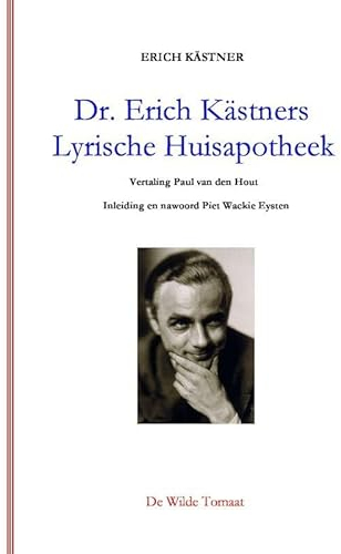 Doktor Erich Kästners Lyrische Huisapotheek: 56 gedichten in het getto van Warschau opgeschreven en geïllustreerd door Teofila Reich-Ranicki