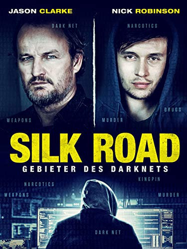 Silk Road - Gebieter des Darknets