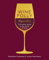Wine Folly: Magnum Edition: The Master Guide
