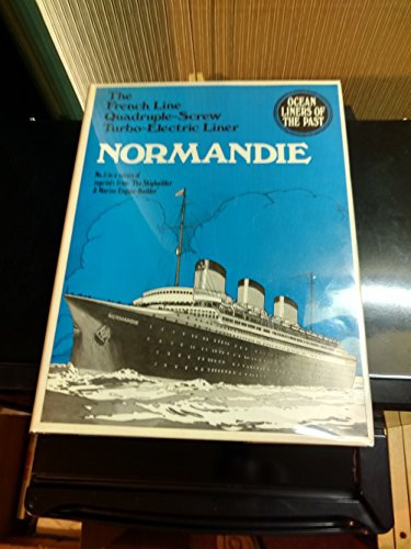Ocean Liners of the Past: The French Line Quadruple-screw Turbo-electric Liner Normandie No. 5