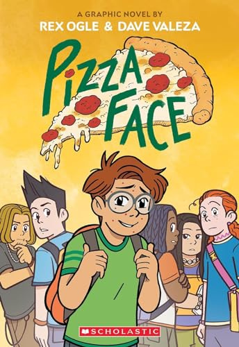 Pizza Face: A Graphic Novel (Four Eyes)
