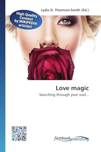 Love magic: Searching through your soul...