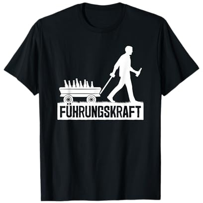 Führungskraft Vatertag Männertag Bollerwagen Bier T-Shirt