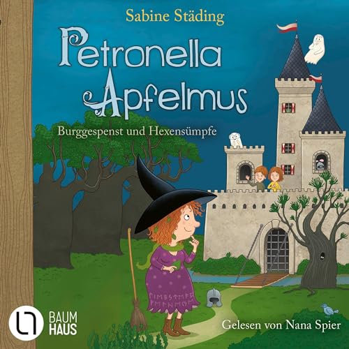 Burggespenst und Hexensümpfe: Petronella Apfelmus 11