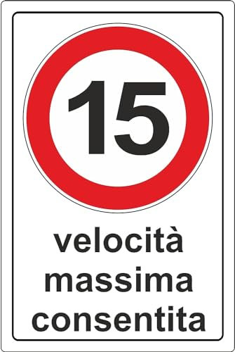 M-ITALY CARTELLO SEGNALETICO - VELOCITÀ MASSIMA CONSENTITA 15 Km orari - Adesivo Extra Resistente, Pannello in Forex, Pannello In Alluminio (30x42 cm, Alluminio)