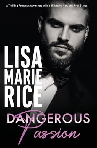 Dangerous Passion (Dangerous Trilogy, Band 2)