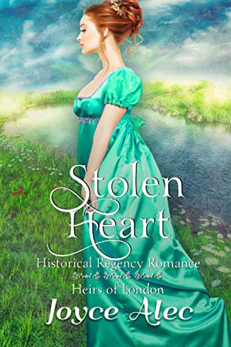 Stolen Heart: Historical Regency Romance (Heirs of London, Band 2)