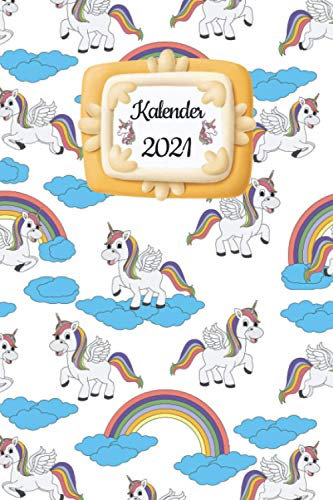 Terminplaner 2021 mit Einhorn Cover: DIN A5 Terminkalender mit Einhorn Cover für Schüler, Studenten oder Berufstätige. Der Wochenplaner für 2021 mit ... Als Planer, Tagebuch, Info Heft zu verwenden.
