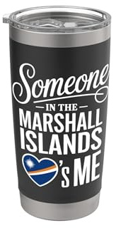 Someone in The Marshall Islands Loves Me Heart Stainless Steel Insulated Tumbler