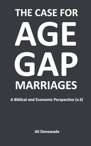 The Case for Age-Gap Marriages (Version 3)