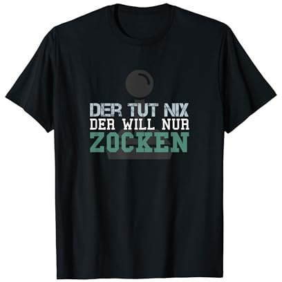 DER TUT NIX DER WILL NUR ZOCKEN lustig Gamer Controller T-Shirt