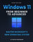 Windows 11 From Beginner to Advanced: Master Microsoft’s new operating system
