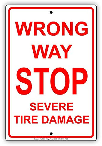 Warnschild Wrong Way Stop Severe Tire Damage Warnhinweis Straßenschild Business Schild 15,2 x 20,3 cm Aluminium Metall Blechschild