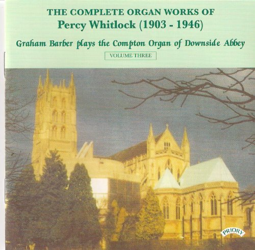 Whitlock Orgelwerke Vol.3