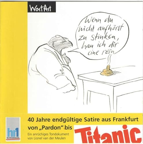 Wenn du nicht aufhörst zu stinken, hau ich dir eine rein