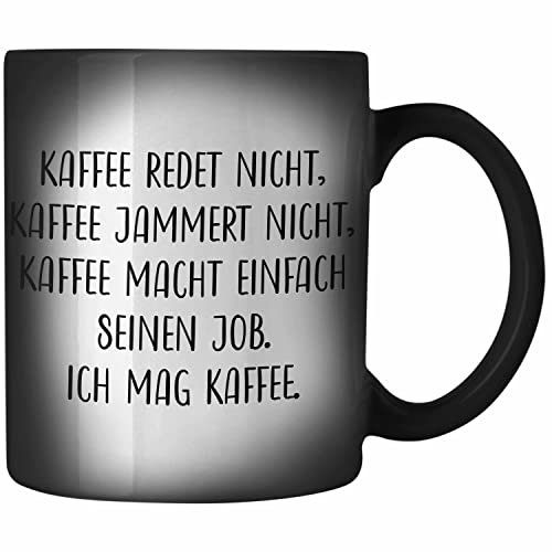 Trendation - Lustige Zaubertassen Farbwechsel Tassen mit Spruch Kaffee Redet Nicht Farbwechsel Tasse Kaffeebecher