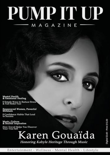Pump It Up Magazine - Women's Month Special Issue: Women's Month Special Issue: Inspiring Women, Wellness, Culture & Personal Growth