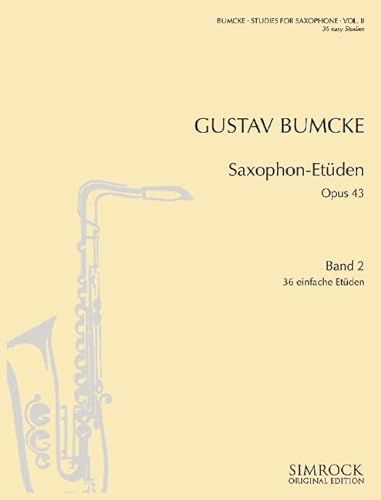 Saxophon-Etüden: 36 einfache Etüden übertragen aus Werken für andere Instrumente. Band 2. op. 43/2. Saxophon.