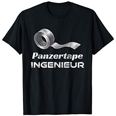 Perfekter DIY Spruch über Panzertape für Hobby Heimwerker T-Shirt