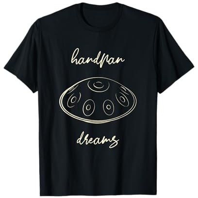 Handpan dreams für Musiker Handpan T-Shirt