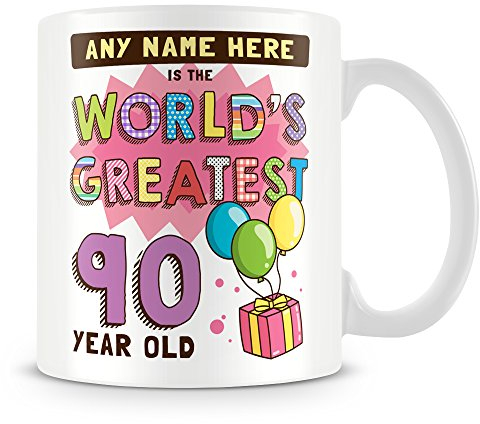 90th Birthday Gift for Women - Personalised Mug/Cup - Add Name - Worlds Greatest Design - Pink