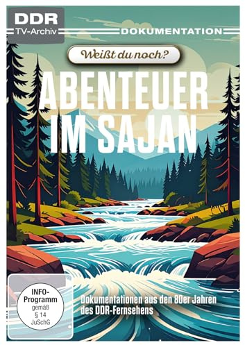 Weißt du noch? - Abenteuer im Sajan