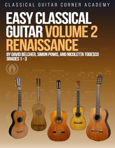 Easy Classical Guitar Volume 2 Renaissance: 40 beautiful works in both notation and TAB