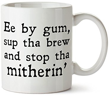 SMARTYPANTS Ee by Gum.. Funny Yorkshire Saying Accent Quote Saying Slogan Ceramic Cup Mug (Prime)