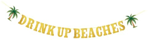 LALADEFIEE Hawaii Party Banner „Drink Up Beaches“ Glitzer Strandbanner 35m Partydekoration für Strand und Tropische Mottopartys