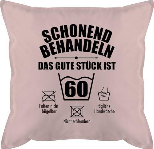 Kissen 50x50-60. Geburtstag - Schonend behandeln das Gute Stück ist sechzig - 50 x 50 cm - Hellrosa - 60 Geb Geschenk 60.Geburtstag zum 60, 60er Jahre Geb. sprüche überraschung 60igsten 60ig