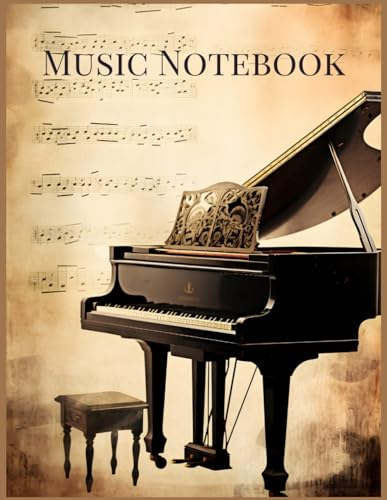 Vintage Grand Staff Sheet Music Manuscript Notebook - 110 Pages for Composers and Musicians: Piano Artistic Music Manuscript Paper, Blank sheet music ... Piano and Keyboard players and enthusiasts