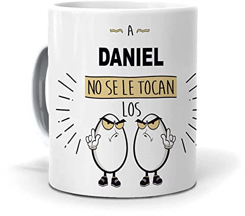 Taza A Daniel no se le tocan los Huevos. Cerámica AAA - 350 ml.