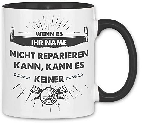 wowshirt Tasse Personalisiertes Geschenk für Handwerker mit Namen Baustelle Heimwerker Spruch, Farbe:White - Black