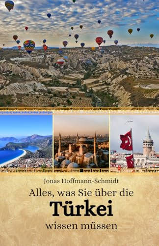 Alles, was Sie über die Türkei wissen müssen