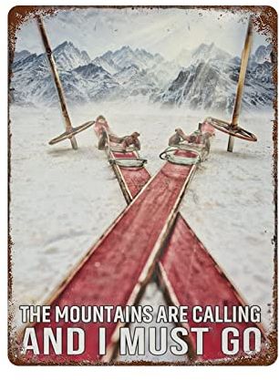 Cartello in metallo Le montagne chiamano e devo andare per casa, negozio, caffè, garage, caverna dell'uomo, poster vintage
