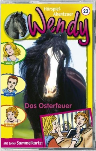 Wendy - Folge 23: Das Osterfeuer [MC]