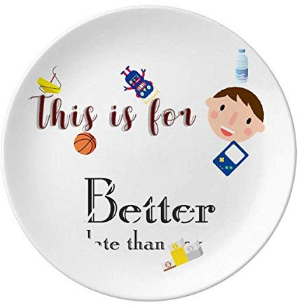 Plato redondo de porcelana con texto en inglés Better Late Than Never