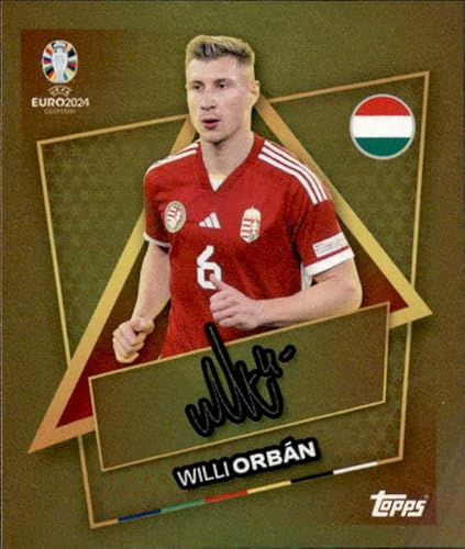 Topps EM 2024 Germany Einzelsticker Star Spieler Signature (HUN SP - Willi Orban - Star Player - Gold Signiture)