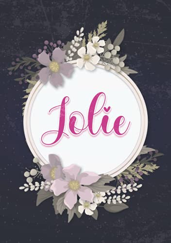 Jolie: Notizbuch A5 | Personalisierter vorname Jolie | Geburtstagsgeschenk für Frau, Mutter, Schwester, Tochter ... | Blumendesign | 120 Seiten liniert, Kleinformat A5 (14,8 x 21 cm)