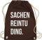 Turnbeutel Rucksack - Festival Zubehör - Sachenreintuding I Sachen Reintu Ding I - Unisize - Braun - hipster bag festival-bag geschenk weihnachten tu beutel beliebte artikel für teenager mädchen